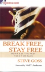 Break Free Stay Free 